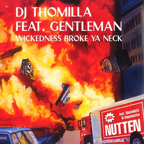 DJ Thomilla - Wickedness broke ya neck feat. Gentleman