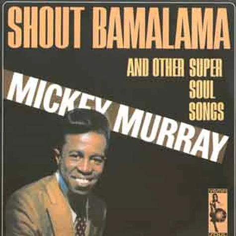 Mickey Murray - Shout bamalama
