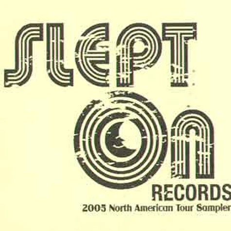 Slept On Records - 2005 north american tour sampler