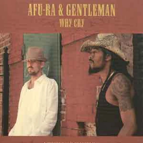 Afu-Ra - Why cry feat. Gentleman