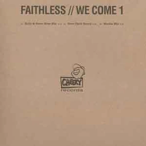 Faithless - We come 1 remix