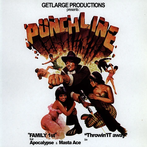 Punchline - Family 1st / Throwin' It Away