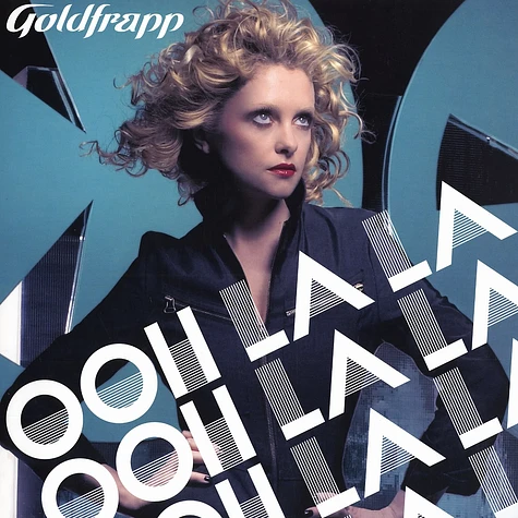 Goldfrapp - Ooh la la