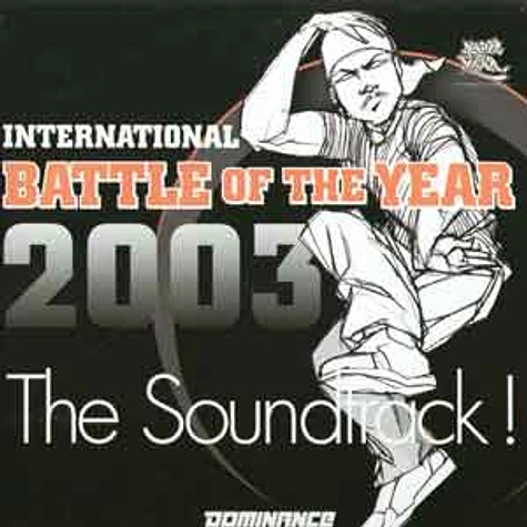 International Battle Of The Year - 2003 - the soundtrack