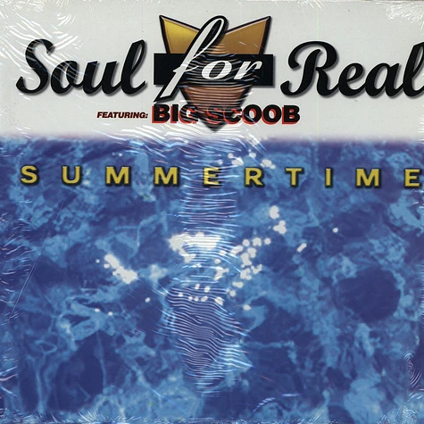 Soul for Real feat. Big Scoop - Summertime