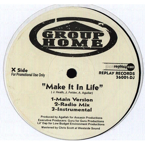 Group Home - Make it in life / Stupid mutha fuckas