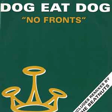 Dog Eat Dog - No fronts