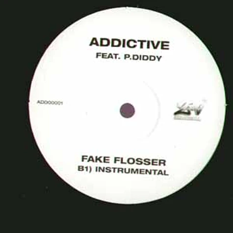 Addictive - Fake flosser feat. P.Diddy