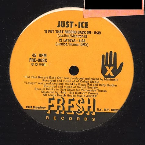 Just Ice - Put that record back on