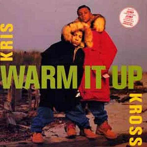 Kris Kross - Warm it up / jump (supercat mix)