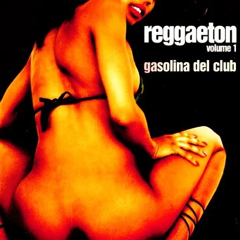 Reggaeton - Volume 1 - gasolina del club