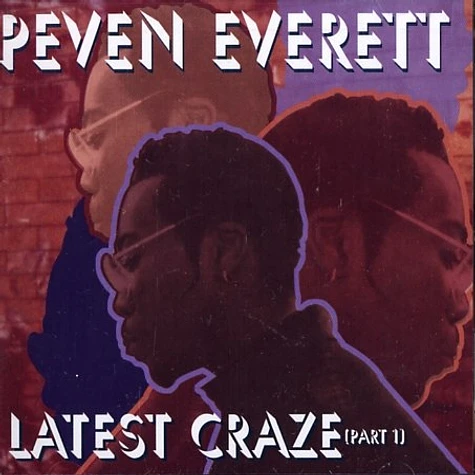 Peven Everett - Latest craze part 1