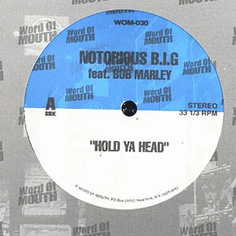 Notorious B.I.G. & Bob Marley - Hold ya head