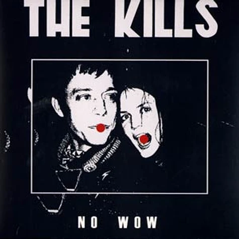 The Kills - No wow