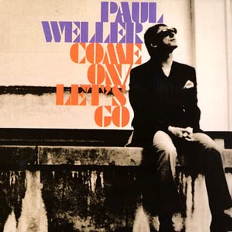 Paul Weller - Come on / let's go