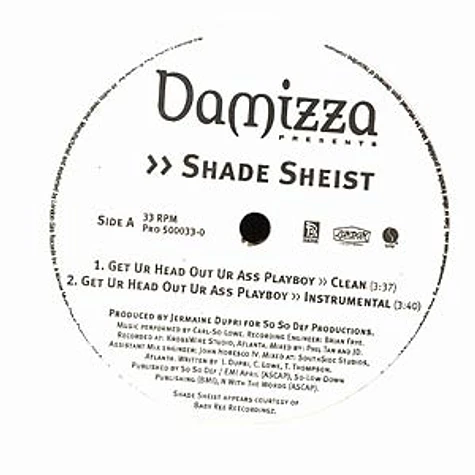 Shade Sheist - Get ur head out ur ass playboy