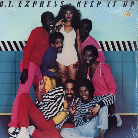 B.T. Express - Keep It Up