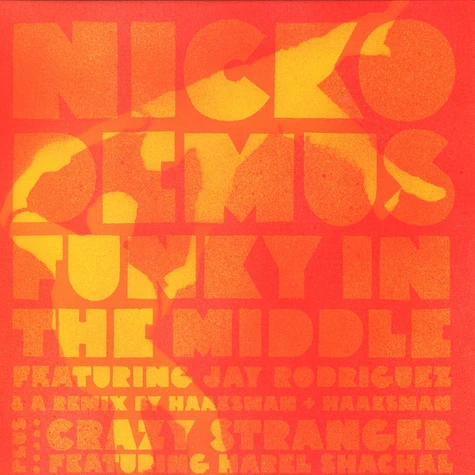 Nickodemus - Funky in the middle feat. Jay Rodriguez