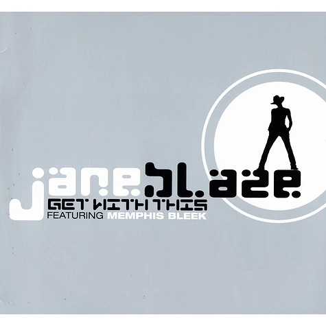 Jane Blaze - Get with this feat. Memphis Bleek
