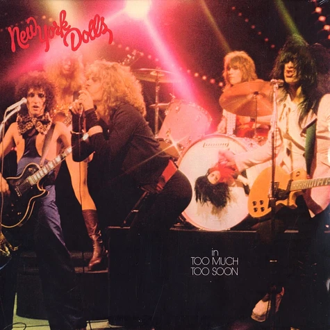 New York Dolls - In too much too soon