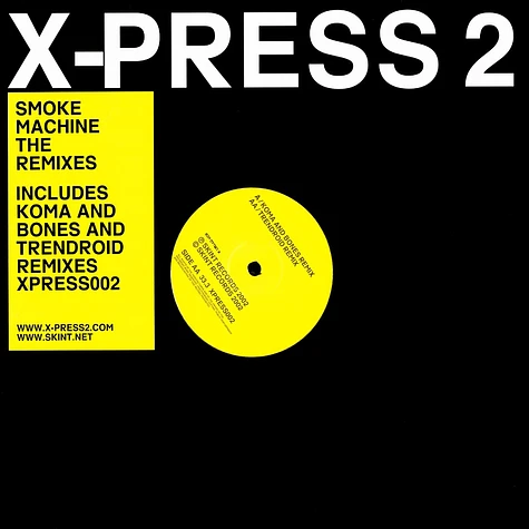 X-Press 2 - Smoke machine remixes