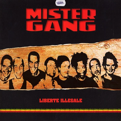 Mister Gang - Liberte illegale