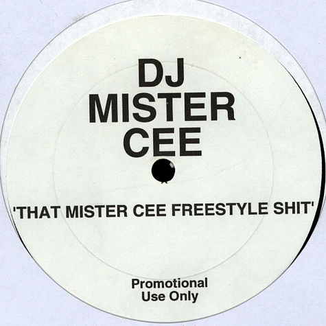 DJ Mister Cee - That mister cee freestyle shit