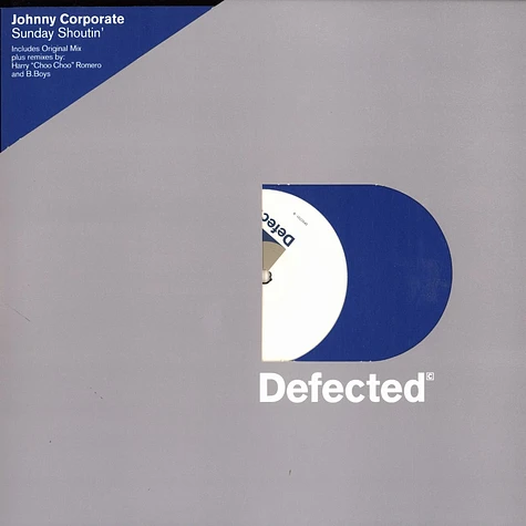 Johnny Corporate - Sunday shoutin' original + remixes