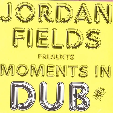 Jordan Fields - Moments in dub