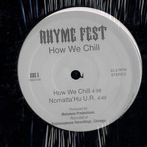 Rhyme Fest - How we chill