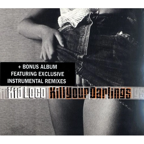 Kid Loco - Kill your darlings