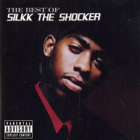 Silkk The Shocker - Best of Silkk The Shocker