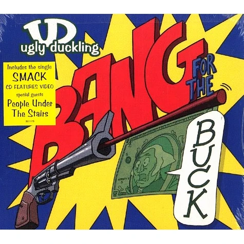 Ugly Duckling - Bang for the buck