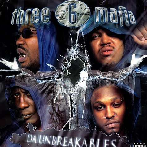 Three 6 Mafia - Da unbreakables
