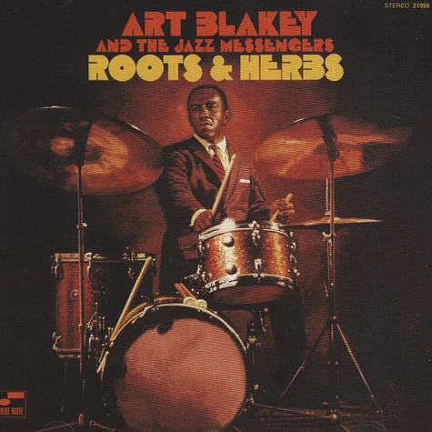 Art Blakey And The Jazz Messengers - Roots & herbs
