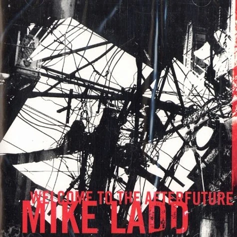 Mike Ladd - Welcome to the afterfuture
