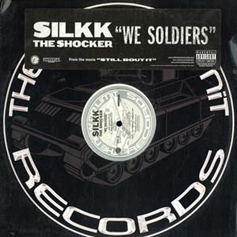 Silkk The Shocker - We soldiers