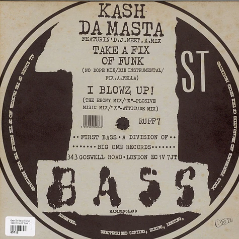 Kash Da Masta Featuring DJ Weet-A-Mix - Take A Fix Of Funk / I Blowz Up!