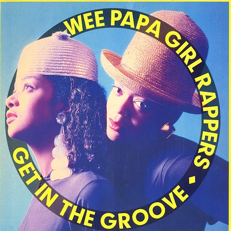 Wee Papa Girl Rappers - Get in the groove
