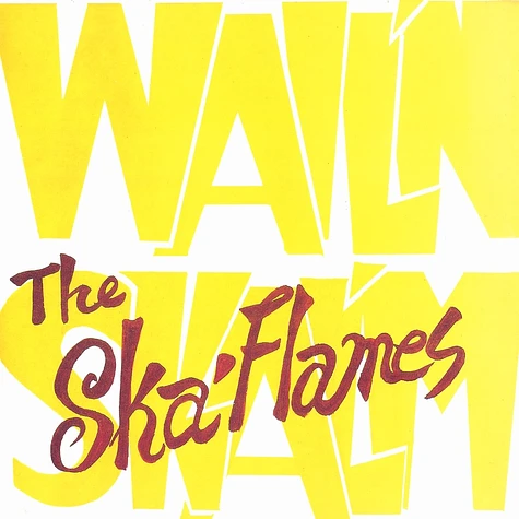 The Ska Flames - Wail'n skal'm