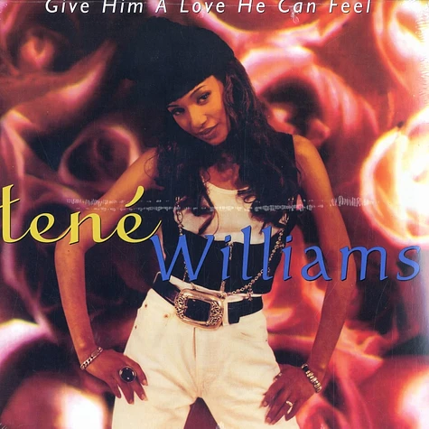 Tene Williams - Give him a love he can feel