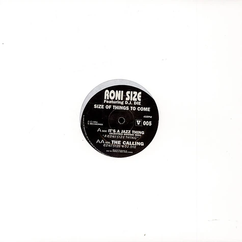 Roni Size Featuring DJ Die - Size Of Things To Come
