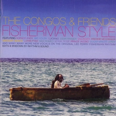 Congos And Friends, The - Fisherman style