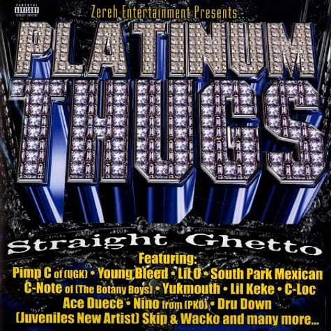 Platinum Thugs - Straight ghetto