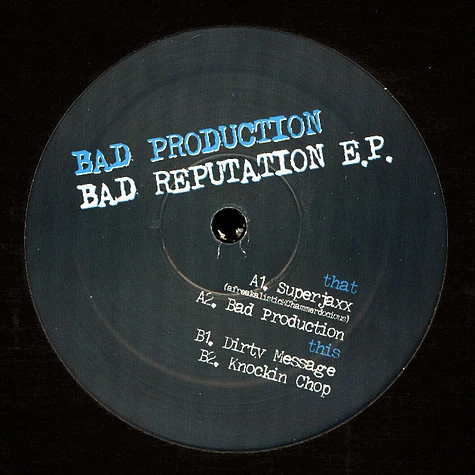 Bad Production - Bad reputation EP