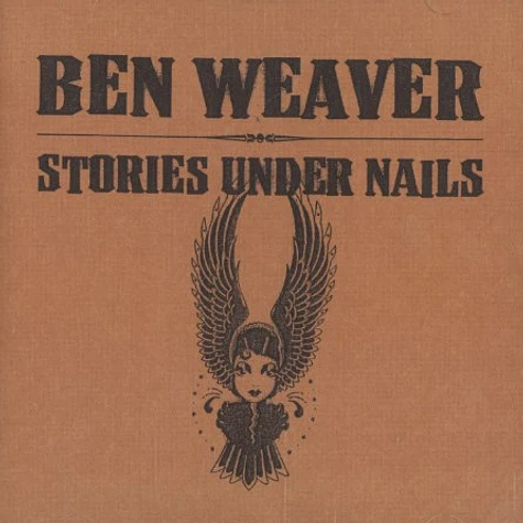 Ben Weaver - Stories under nails