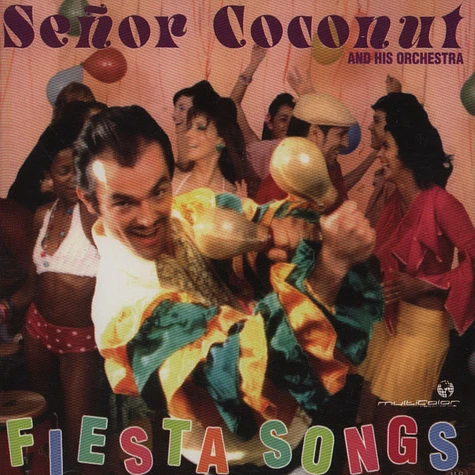 Senor Coconut - Fiesta songs