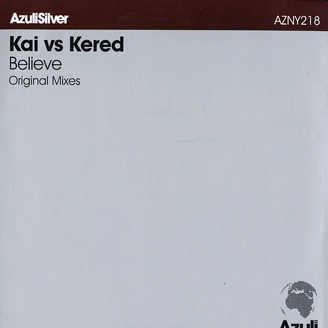 Kai vs Kered - Believe