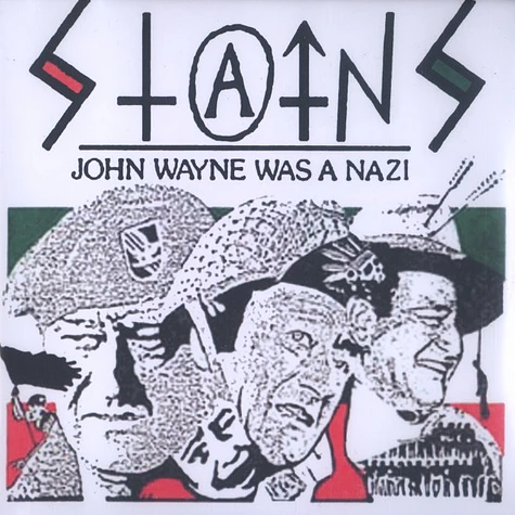 Stains - John Wayne was a nazi