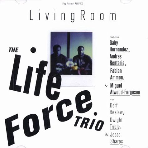 The Life Force Trio - Living room
